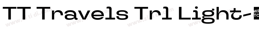TT Travels Trl Light字体转换